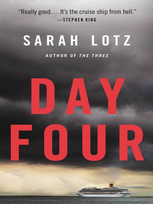Title details for Day Four by Sarah Lotz - Wait list